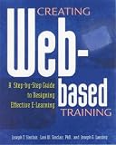 Creating Web-based Training
 A Step-by-step Guide to Designing Effective E-Learning,
Joseph T. Sinclair