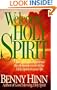 Welcome, Holy Spirit: How You Can Experience the Dynamic Work of the Holy Spirit in Your Life