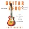 Guitar Zero: The New Musician and the Science of Learning