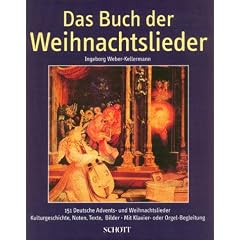 Das Buch der Weihnachtslieder: 151 deutsche Advents- und Weihnachtslieder - Kulturgeschichte, Noten, Texte, Bilder. Gesang und Klavier (Orgel); ... Bilder. Mit Klavier- und Orgel-Begleitung