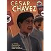 Cesar Chavez (On My Own Biography)