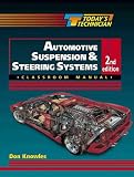 Classroom Manual for Automotive Suspension and Steering Systems (Today s Technician)