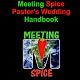 Meeting Spice Pastor's Wedding Handbook