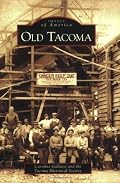Old Tacoma (Images of America)