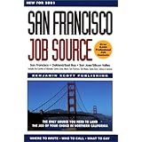 san francisco job source the only source you need to land the job of your choice in northern california