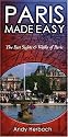 Paris Made Easy: The Best Sights and Walks of Paris (Open Road Travel Guides)