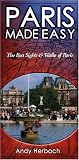 Paris Made Easy: The Best Sights and Walks of Paris (Open Road Travel Guides)