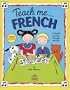 Teach Me French (Paperback and Audio CD): A Musical Journey Through the Day
