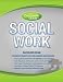 The Complete Guide to Social Work (A Study Guide for the ASWB Bachelors Exam)