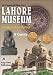 Lahore Museum, A Guide