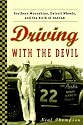 Driving with the Devil: Southern Moonshine, Detroit Wheels, and the Birth of NASCAR