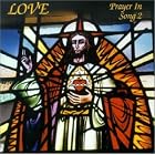 LOVE-Prayer In Song 2 by  Varied, Rodgers 960 Organ, 22 Pipe Ranks/Holy Trinity Catholic Church Choir, Joseph C. Moorman, and Richard E. Moser 