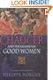 Chaucer and the Legend of Good Women (Chaucer 2)