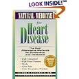 Natural Medicine for Heart Disease: The Best Alternative Methods for Prevention and Treatment :... by Glenn S. Rothfeld and Suzanne Levert