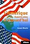 L'Am�rique et les Am�ricains d'aujourd'hui