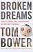 Broken Dreams: Vanity, Greed and the Souring of British Football