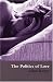 The Politics of Love