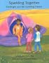 Sparkling Together: Starbright and His Earthling Friends