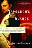 Napoleons Glance: The Secret of Strategy