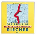Der richtige Riecher