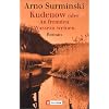 Kudenow oder An fremden Wassern weinen