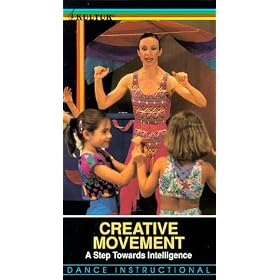 Creative Movement: A Step Towards Intelligence - Dance Instructional [VHS]