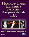 Hand and Upper Extremity Splinting