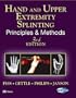 Hand and Upper Extremity Splinting: Principles and Methods