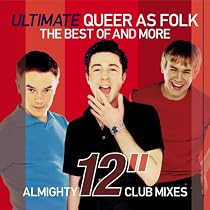 Ultimate Queer as Folk: Almighty 12" Club Mixes