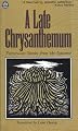 A Late Chrysanthemum (Tut Books)