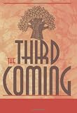The Third Coming