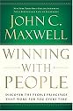 Winning With People: Discover the People Principles that Work for You Every Time