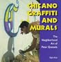 Chicano Graffiti and Murals: The Neighborhood Art of Peter Quezada (Folk Art and Artists)