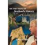 On the Trail of Scotland's History