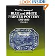 Dictionary of Blue and White Printed Pottery Vol. 2 (Dictionary of Blue and White Printed Pottery, 1780-1880) by A. W. Coysh