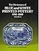 Dictionary of Blue & White Printed Pottery 1780-1880, Vol. II