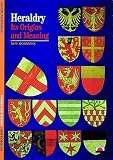 Heraldry: Its Origins and Meaning (New Horizons)