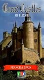Great Castles of Europe: France & Spain [VHS]