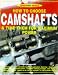 Book How to Choose Camshafts & Time Them for Maximum Power (Speedpro Series)