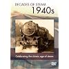 Decade Of Steam - 1940's [DVD]