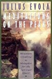 Search : Meditations on the Peaks: Mountain Climbing as Metaphor for the Spiritual Quest
