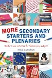 More secondary starters and plenaries : ready-to-use activities for teaching any subject