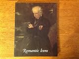Romantic icons : The National Portrait Gallery at Dove Cottage, Grasmere