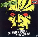 Review edgar wallace 1  / die toten augen von london cd child. word