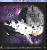 L'espace et ses secrets