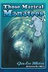 Those Magical Manatees