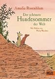Der sch&ouml;nste Hundesommer der Welt - Amalia Rosenblum