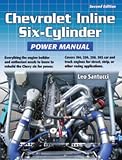 Chevrolet Inline Six-Cylinder Power Manual 2nd Edition