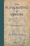 The Playground of Europe