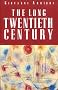 The Long Twentieth Century
